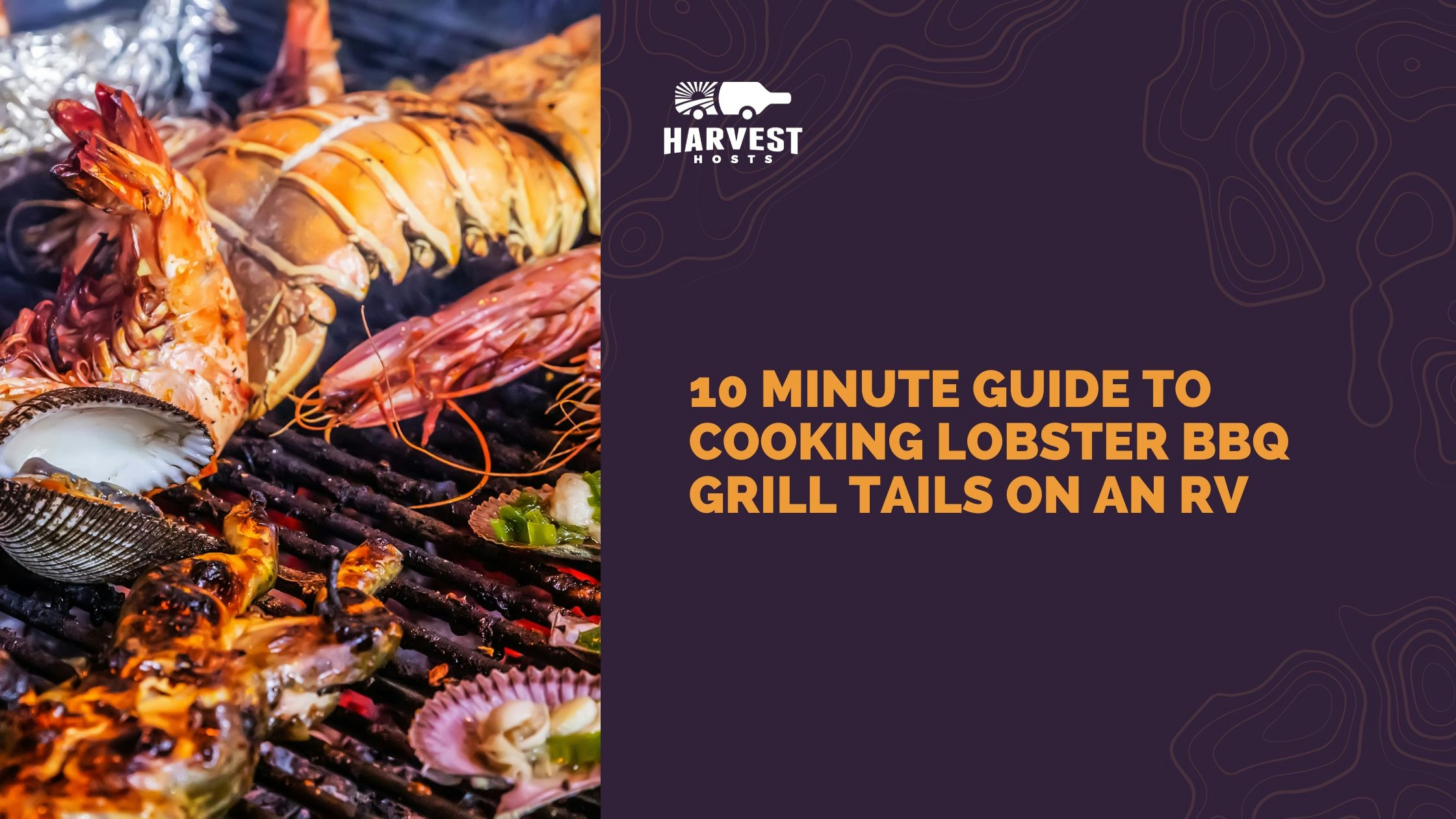 10 Minute Guide to Cooking Lobster Tails on an RV BBQ Grill