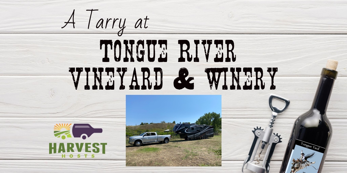 A Tarry at Tongue River Vineyard and Winery